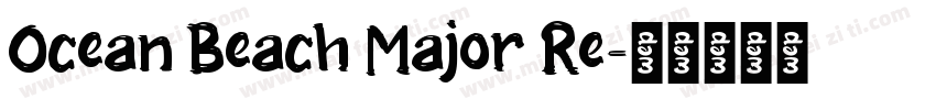 Ocean Beach Major Re字体转换
